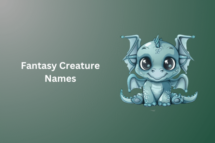 Fantasy Creature Names
