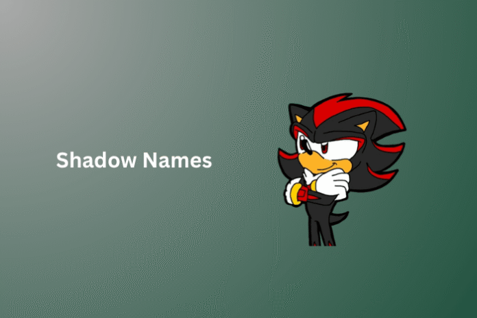 Shadow Names