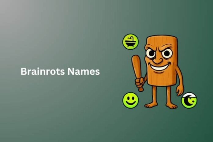 Brainrots Names