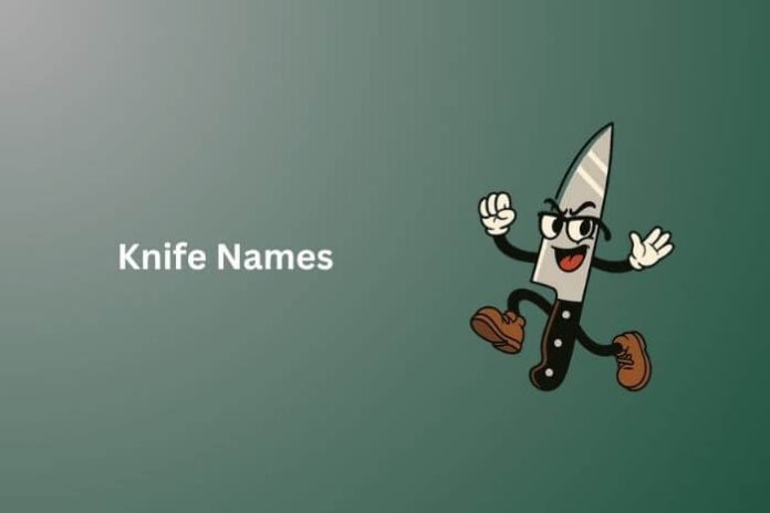Knife Names